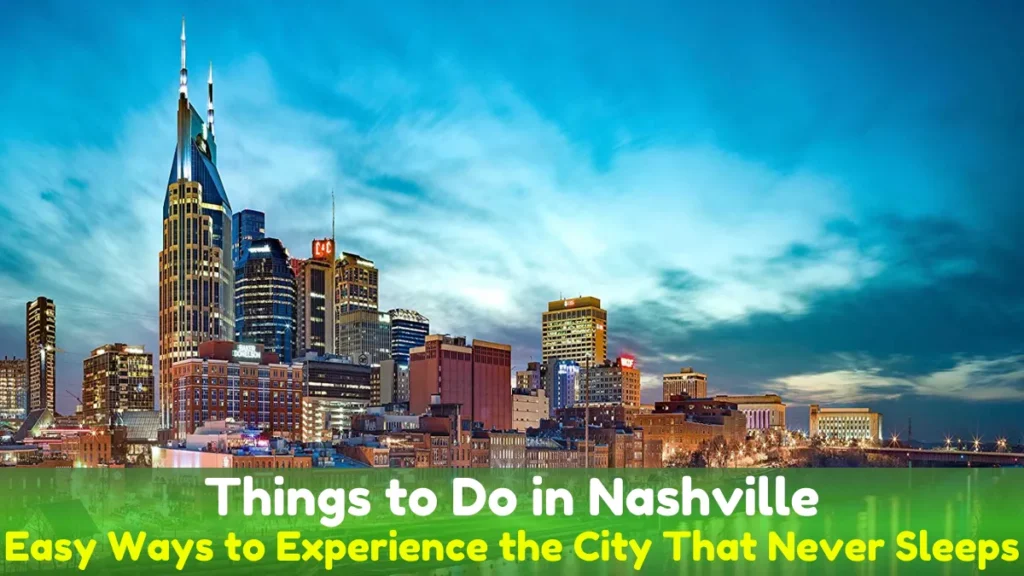 Things to Do in Nashville
