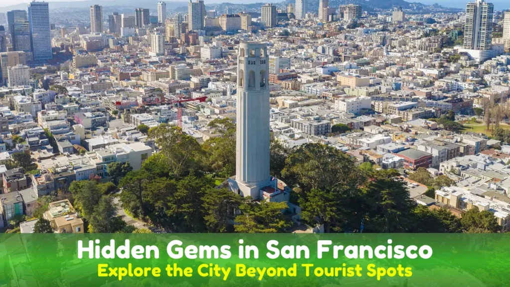 Hidden Gems in San Francisco