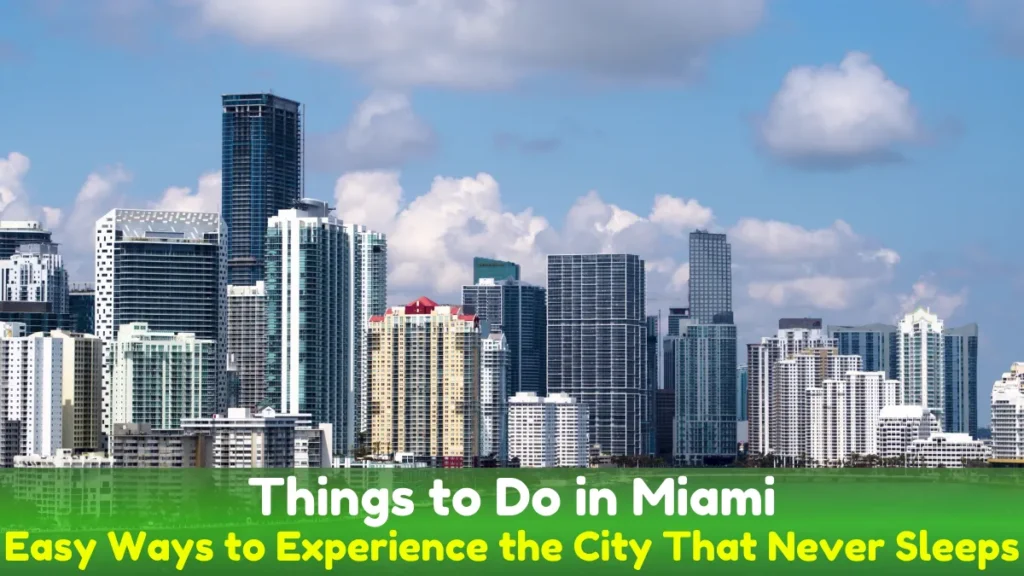 Things to Do in Miami