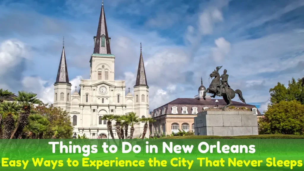 Things to Do in New Orleans