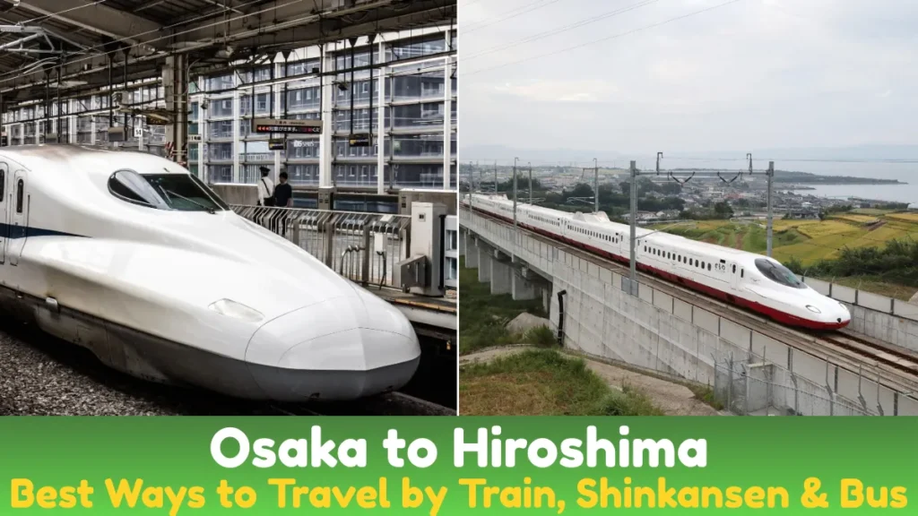 Osaka to Hiroshima