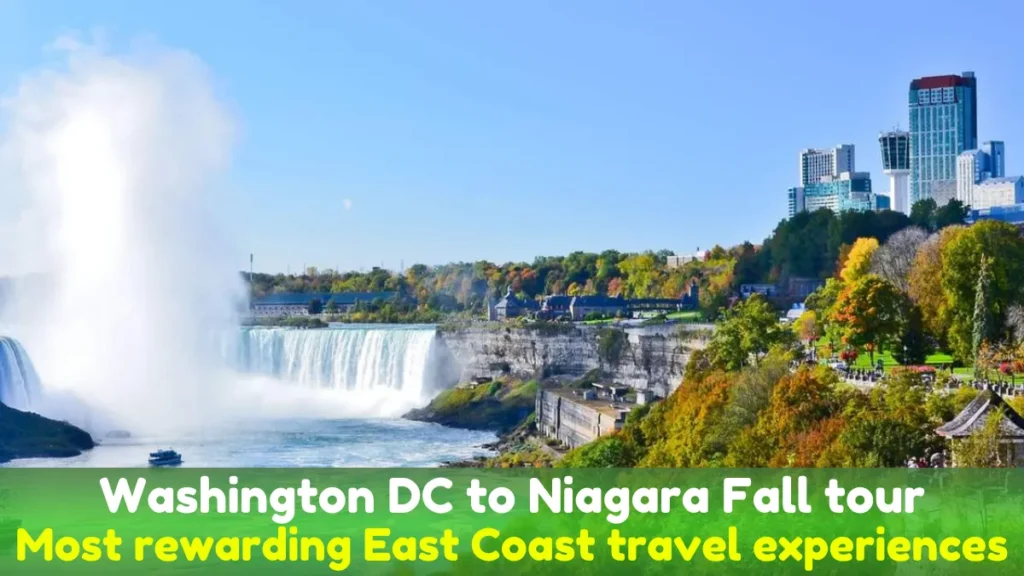 Washington DC to Niagara Fall tour