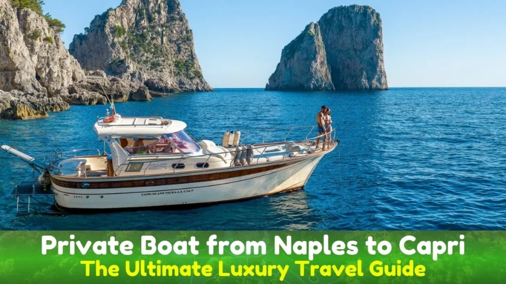 Private Boat from Naples to Capri