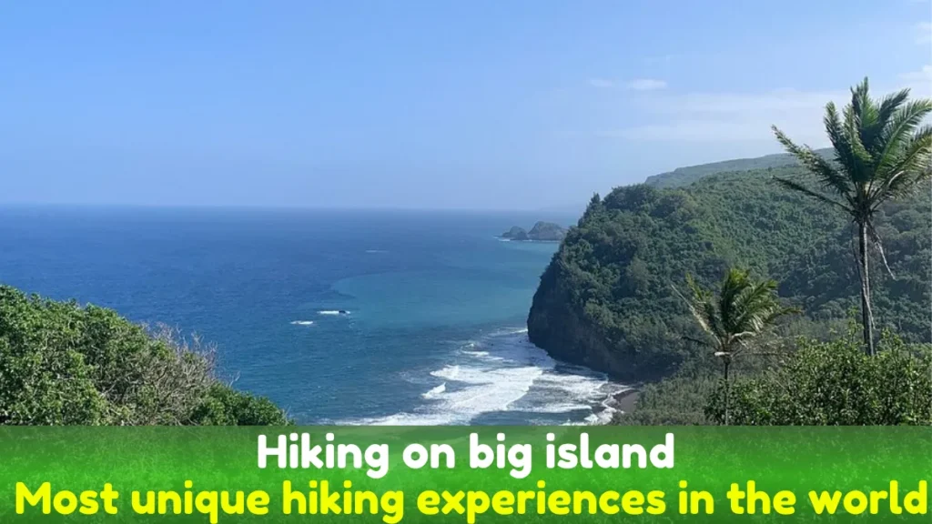 Hiking on big island